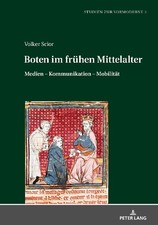 Boten im fruehen Mittelalter by Gerhard Lubich, Volker Scior - 9783631849545
