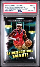 2023 TOPPS COSMIC CHROME EXTRATERRESTRIAL TALENT SHAI GILGEOUS-ALEXANDER PSA 5