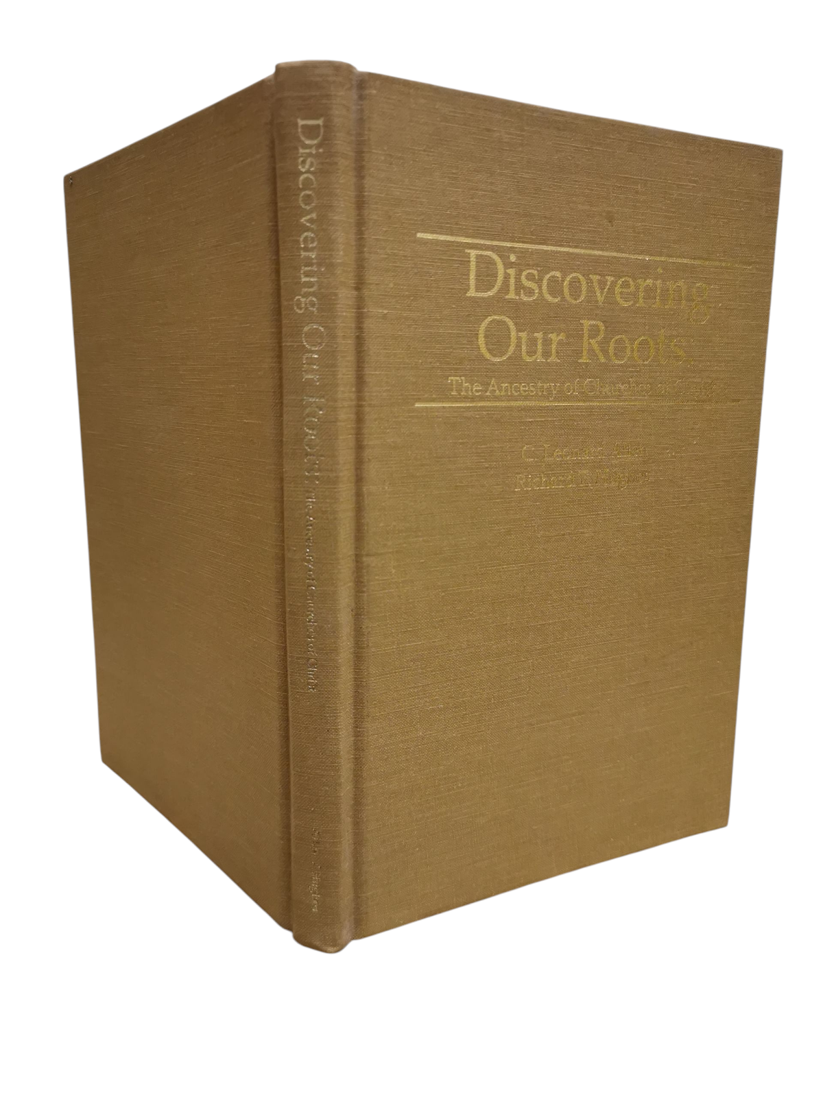 Discovering Our Roots, By Richard T. Hughes -1988 Signed By The Author