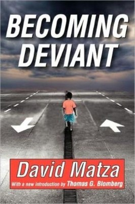 Becoming Deviant
