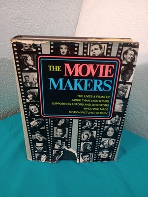 The Movie Makers by Sol Chaneles Albert Wolsky hardcover 1974