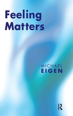 Michael Eigen | Feeling Matters | Buch | Englisch (2019) | Routledge