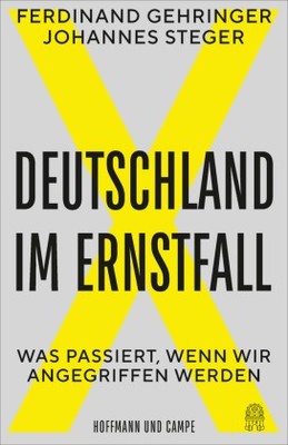 Deutschland im Ernstfall | Steger, Johannes Gehringer, Ferdinand | Kartoniert