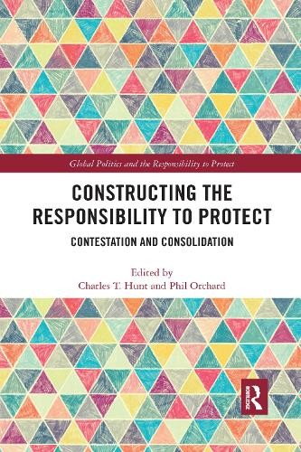 Constructing the Responsibility to Protect - 9781032174747