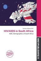 Hiv/Aids In South Africa Germain Adriaan