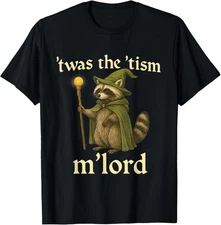 Twas the Tism M'lord Funny Autism Gen Z Meme Shirt Unisex T-Shirt