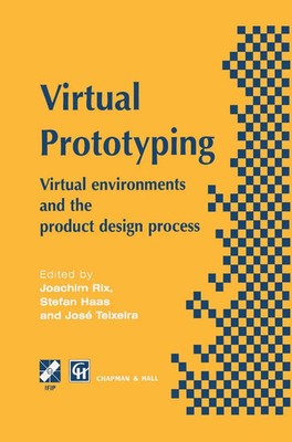 Virtual Prototyping | Virtual environments and the product design process | Buch