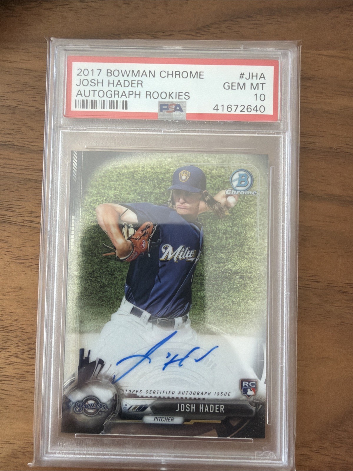 2017 Bowman Chrome Josh Hader Auto Rookie RC #JHA PSA 10