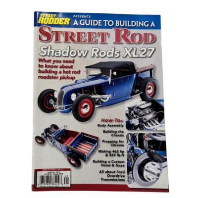 Street Rodder Presents A Guide To Building A Street Rod - Annual 2010