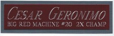 CESAR GERONIMO REDS NAMEPLATE AUTOGRAPHED Signed BASEBALL-BAT-JERSEY-PHOTO-CAP