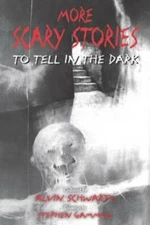 More Scary Stories to Tell in the Dark - Paperback By Schwartz, Alvin - GOOD