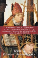 Kulwant Singh Boora | The Roman Catholic Church And Its Recognition Of The...