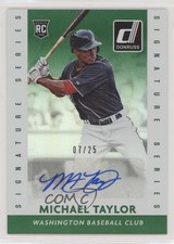 2015 Panini Donruss Signature Series Green 7/25 Michael Taylor #26 Auto nd3