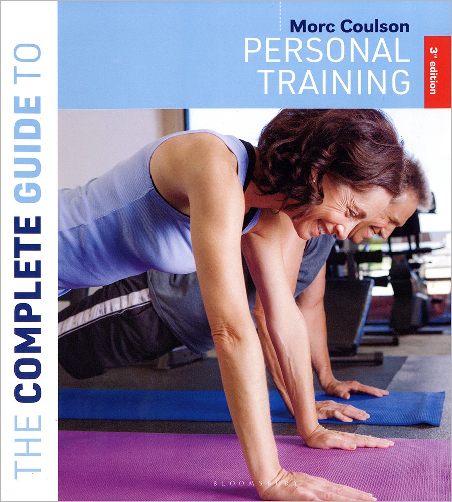 The Complete Guide to Personal Training