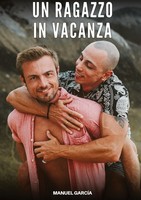 Un Ragazzo In Vacanza Manuel GarcíA