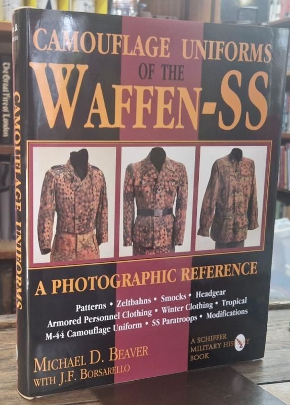 Camouflage Uniforms of the Waffen SS : Michael D. Beaver
