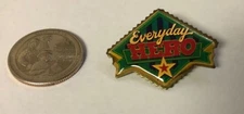 Everyday Hero Pin