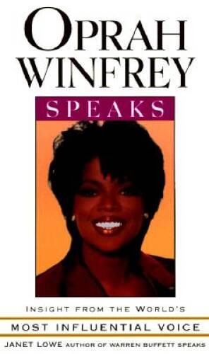 Oprah Winfrey Speaks: Insights from the Worlds Most Infl - ACCEPTABLE
