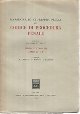 Rassegna di giurisprudenza sul codice di procedura penale. Libro III,titolo III.