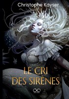 Christophe Kayser | Le Cri Des SirèNes | Taschenbuch | FranzöSisch (2023)
