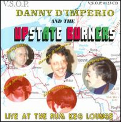 The Upstate Burners: Live at the Rum Keg Lounge: New