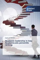 Aamir Al-Mosawi | Academic Leadership In Iraq: Academia.Edu Percentile Ranking