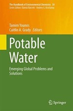 Potable Water: Emerging Global Problems and Solutions (The (New)