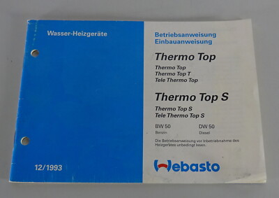 Operating Instructions Webasto Thermo Top/Thermal Top S BW 50/DW 50 Stand 04/1993