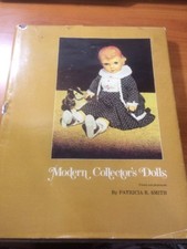 Modern Collector's Dolls by Patricia R. Smith...HC