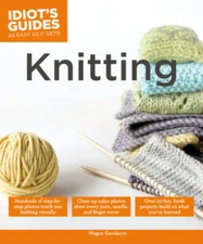 Idiot's Guides: Knitting - Paperback By Goodacre, Megan - GOOD