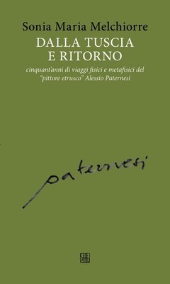 Sonia Maria Mel Dalla Tuscia e ritorno: cinquant'anni di (Paperback) (UK IMPORT)