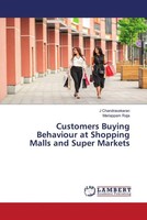 J. Chandrasekaran (U. A.) | Customers Buying Behaviour At Shopping Malls And...