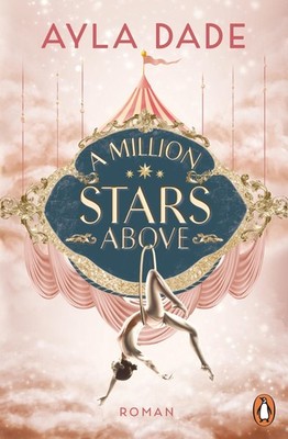 A Million Stars Above, Ayla Dade