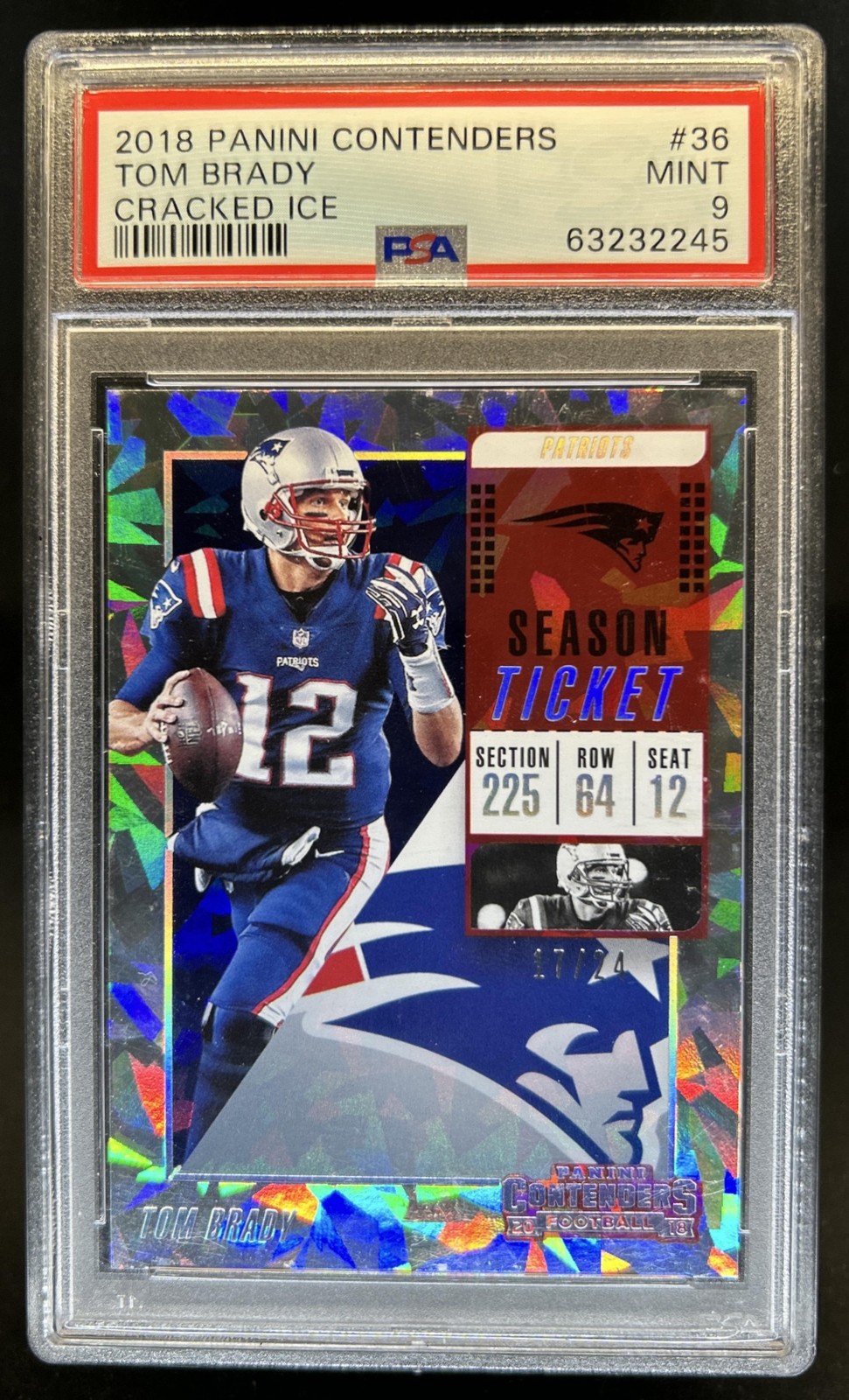2018 Panini Contenders Tom Brady Cracked Ice Ticket Season #/24 Patriots PSA 9