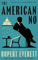 The American No Rupert Everett Taschenbuch 322 S. Englisch 2025
