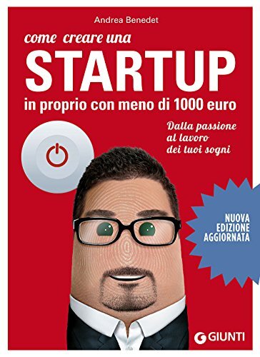 9788809866287 Come creare una startup in proprio con meno di 100...ei tuoi sogni