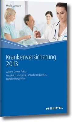 Krankenversicherung: Zahlen, Daten, Fakten Wichert, Björn: