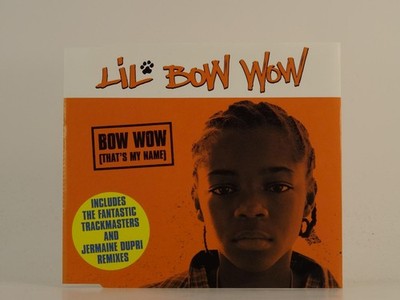 LIL BOW WOW BOW WOW THATS MY NAME (H1) 3 Track CD Single including Picture Sleev