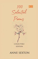100 Selected Poems, Anne Sexton | Anne Sexton | Taschenbuch | Englisch | 2022
