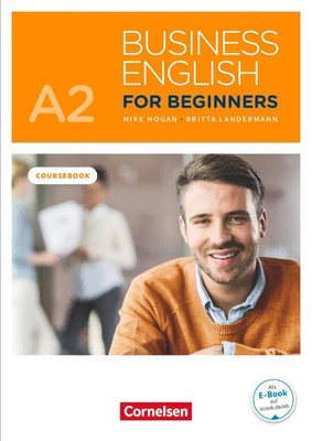 Business English for Beginners A2 - Kursbuch mit Audios online als Augmented...
