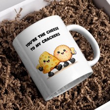 You?re the Cheese to My Crackers Mug | Cute Couple Gift