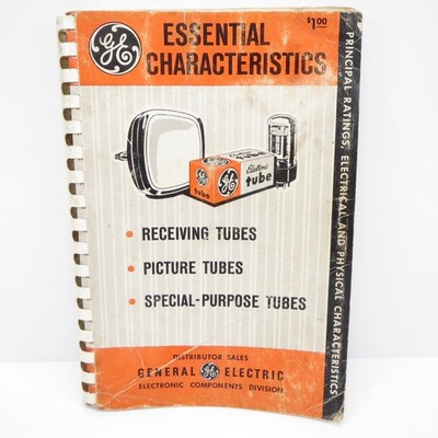Vintage General Electric Essential Characteristics Receiving Tubes, Etc. Book
