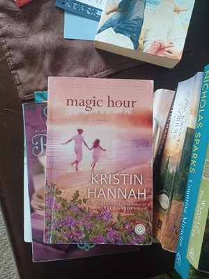 Magic Hour: A Novel - Paperback By Hannah, Kristin -