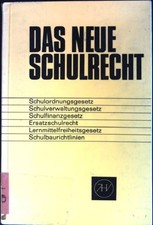 Das neue Schulrecht Fernau, Friedrich Wilhelm: