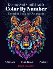Adult Color by Number Coloring Book for Relaxation, Stress Relief Mandalas  Nat