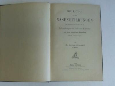 Grünwald, Ludwig: Die Lehre von den Naseneiterungen mit besonderer ...