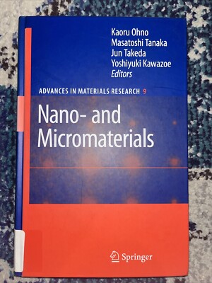 Advances in Materials Research Ser.: Nano- and Micromaterials by Masatoshi...
