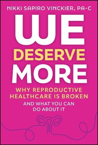 We Deserve More by Nikki Sapiro Vinckier - 9781394407798