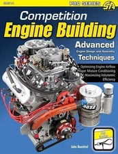 Competition Engine Building Design & Assembly Techniques Heads Cam Carb Piston