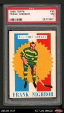 1960 Topps #35 Frank Nighbor All-Time Greats Senators-Hockey HOF PSA 7 - NM